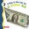 A Day in the Life of a Dollar Bill