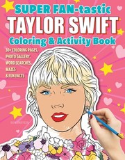 Super Fan-Tastic Taylor Swift Coloring & Activity Book