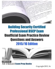Building Security Certified Professional BSCP Exam Unofficial Exam Practice Review Questions and Answers