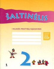 ŠALTINĖLIS. 2-asis pratybų sąsiuvinis 1 klasei