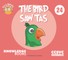The Bird Saw Tas