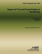 NIST Technical Note 1799 Impact of Test and Foam Design on Smoldering