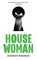 House Woman