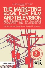 The Marketing Edge for Film and Television