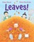 Leaves!
