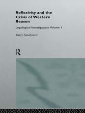 Reflexivity And The Crisis of Western Reason