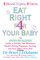 Eat Right For Your Baby