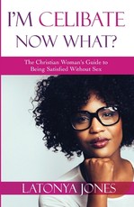 I'm Celibate, Now What?