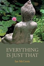 Everything Is Just That