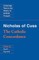 Nicholas of Cusa: The Catholic Concordance