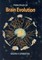 Principles of Brain Evolution