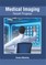 Medical Imaging: Recent Progress