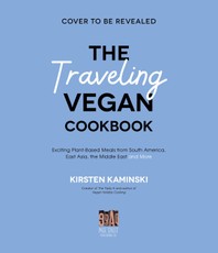 The Traveling Vegan Cookbook