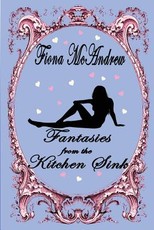 Fantasies From The Kitchen Sink