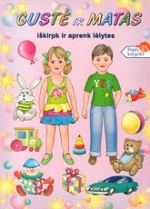 Gustė ir Matas. Iškirpk ir aprenk lėlytes