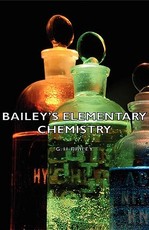 Bailey's Elementary Chemistry