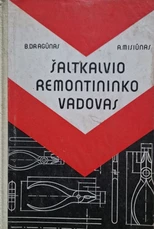 Šaltkalvio remontininko vadovas