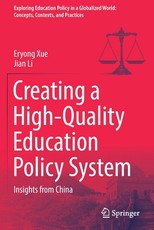Creating a High-Quality Education Policy System