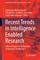 Recent Trends in Intelligence Enabled Research