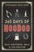 365 Days of Hoodoo