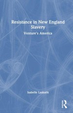 Resistance in New England Slavery