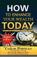 How to Enhance Your Wealth Today