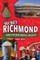 Secret Richmond: A Guide to the Weird, Wonderful, and Obscure