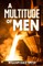 A Multitude of Men