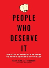 People Who Deserve It