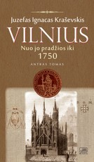 Vilnius nuo jo pradžios iki 1750 metų. 2 tomas (knyga su defektais)