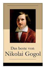 Das beste von Nikolai Gogol