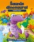 Šaunūs dinozaurai: lipdukų knyga