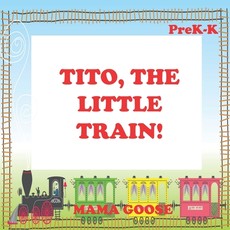 Tito, The Little Train!