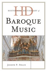 Historical Dictionary of Baroque Music