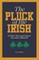 The Pluck of the Irish