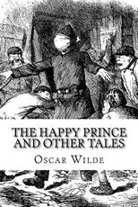 The Happy Prince and Other Tales