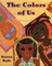 The Colors of Us