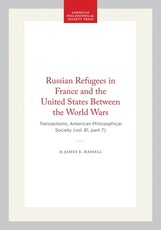Russian Refugees in France and the United States Between the World Wars