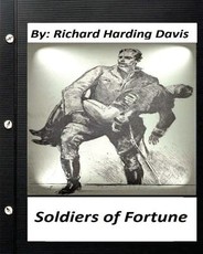 Soldiers of fortune . by