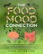 The Food-Mood Connection