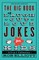 The Big Book of Laugh-Out-Loud Jokes for Kids