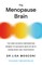 The Menopause Brain