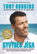 GYVYBĖS JĖGA. Kaip medicinos naujovės gali palengvinti jūsų ir artimųjų gyvenimo kokybę