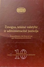Žmogus, teisinė valstybė ir adminsitracinė justicija