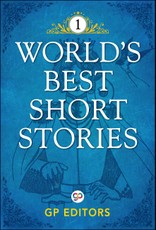 World's Best Short Stories-Vol 1