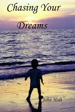 Chasing Your Dreams