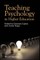 Teaching Psychology in Higher Education
