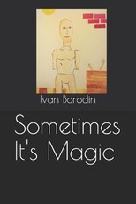 Sometimes It's Magic
