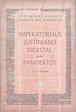 Imperatoriaus Justiniano digestai arba pandektos. 2 ir 3 knygos