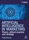 Artificial Intelligence in Marketing